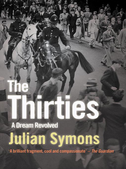 Title details for The Thirties by Julian Symons - Available